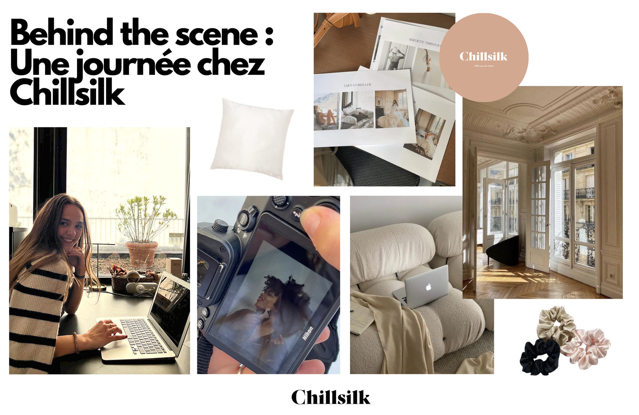 Behind the scene : Une journée chez Chillsilk
